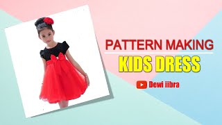 SEWING PATTERN KIDS DRESS ~ PATTERN MAKING TUTORIAL