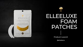 Discover Elleeluxe Foam Patches