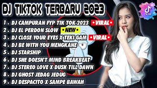 DJ TIKTOK TERBARU 2023 - DJ CAMPURAN VIRAL TIKTOK 2023 JEDAG JEDUG FULL BASS TERBARU