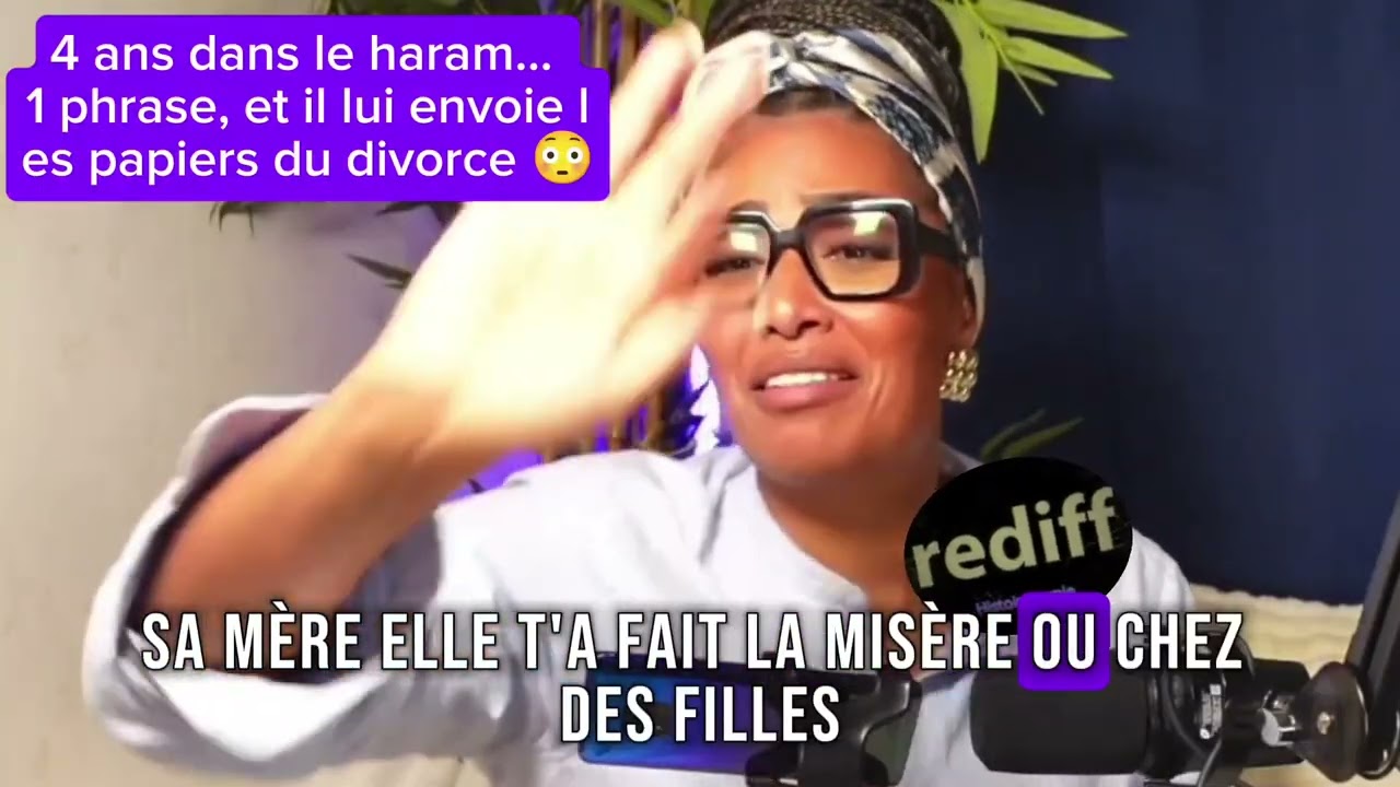 162. 4 ans dans le haram… 1 phrase, et il lui envoie les papiers du divorce 😳