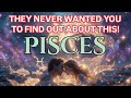 PISCES - The Information They Banned From Getting Out (May 2026)