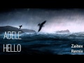 Adele Hello Zaitex Remix Adele Hello Zaitex Remix