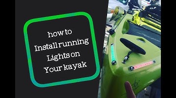 How to install running lights on a kayak