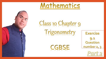 Class 10 Chapter 9 Trigonometry exercise 9.1 part 2 in hindi || CGBSE || cg board || Master ganit