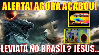 MISERICÓRDIA SENHOR! MAIS ESSA AGORA!! A BESTA DO MAR VINDO PARA O BRASIL/ É O FIM MESMO! DESPERTAAA