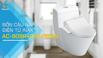 Review chi tiết bồn cầu nắp rửa điện tử INAX AC-909R+CW-H18VN (nhiều tính năng thông minh)