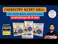 NCERT Drill – Chemistry NCERT-based Question Bank for NEET 2024 | Best Chemistry Book for NEET