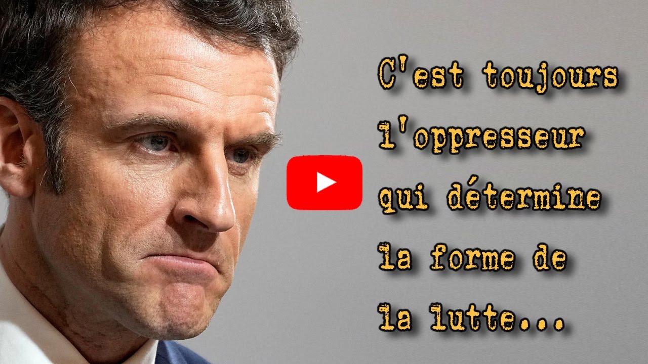 C'est toujours l'oppresseur qui détermine la forme de la lutte...