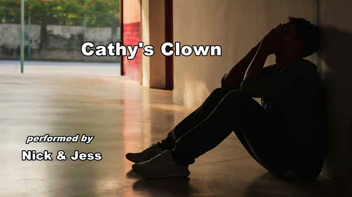 'Cathy's Clown' performed by Nick & Jess gillman.