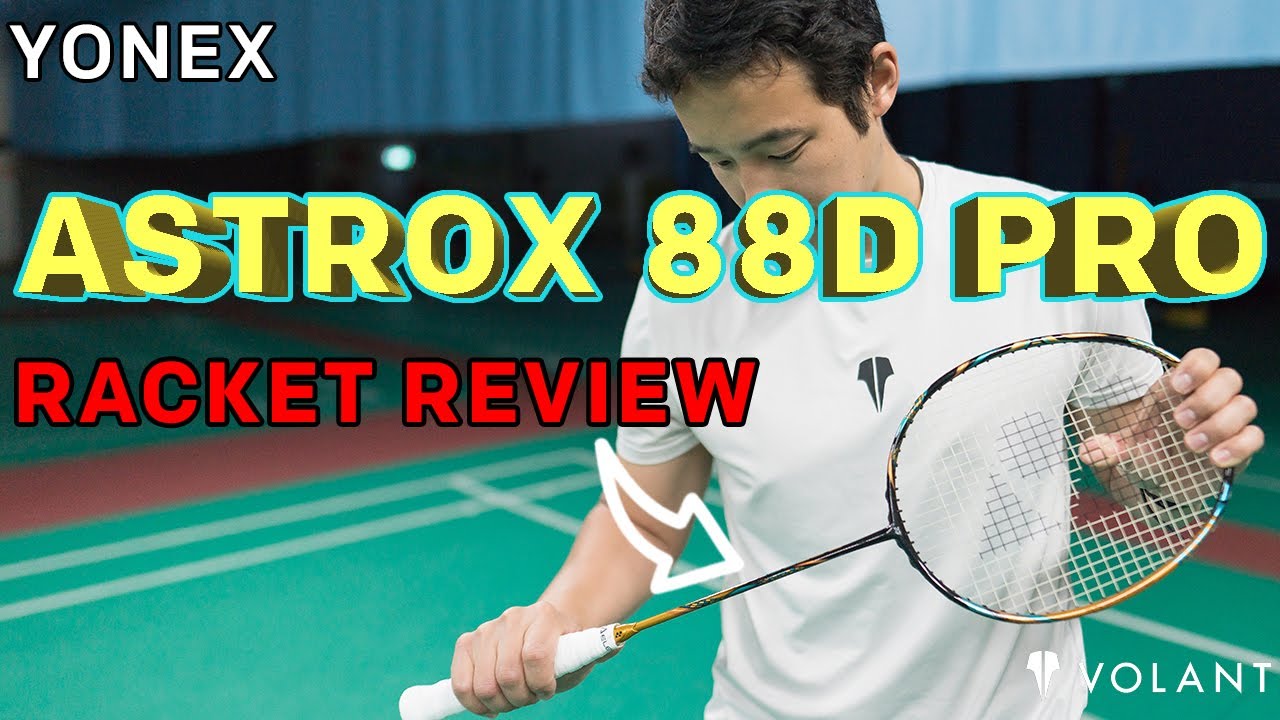 Yonex Astrox 88D Pro Badminton Racket Review - By Volant