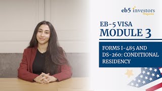 Forms I-485 and DS-260: Conditional residency