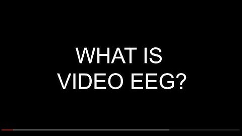 Learn About Video EEG With Dr. Keator