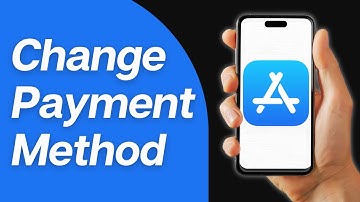 How to Change Payment Method on App Store iPhone?