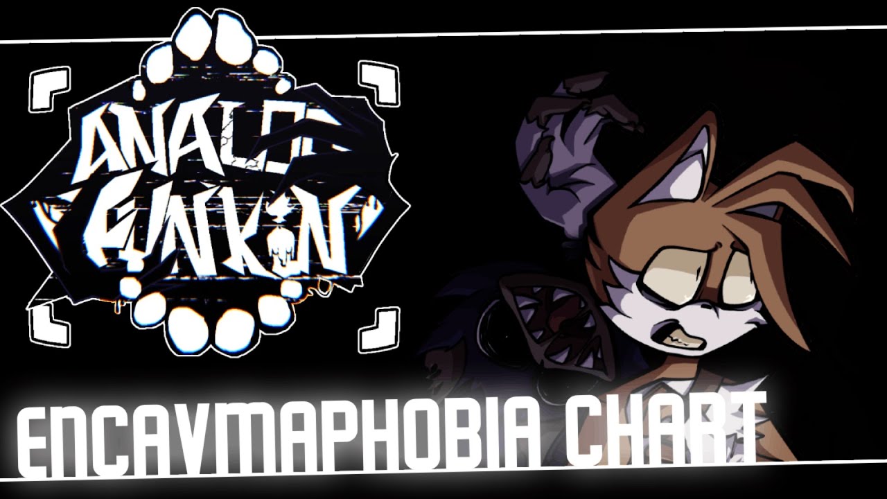 ENCAVMAPHOBIA OFFICIAL CHART | Friday Night Funkin' Analog Funkin