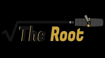 The Root Ep. 4 - Current Affairs