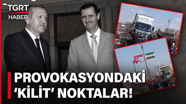 Tehlikeli Provokasyonda Kilit Tarihler! Türkiye-Suriye Normalleşmesi Yakın Mı? - TGRT Haber