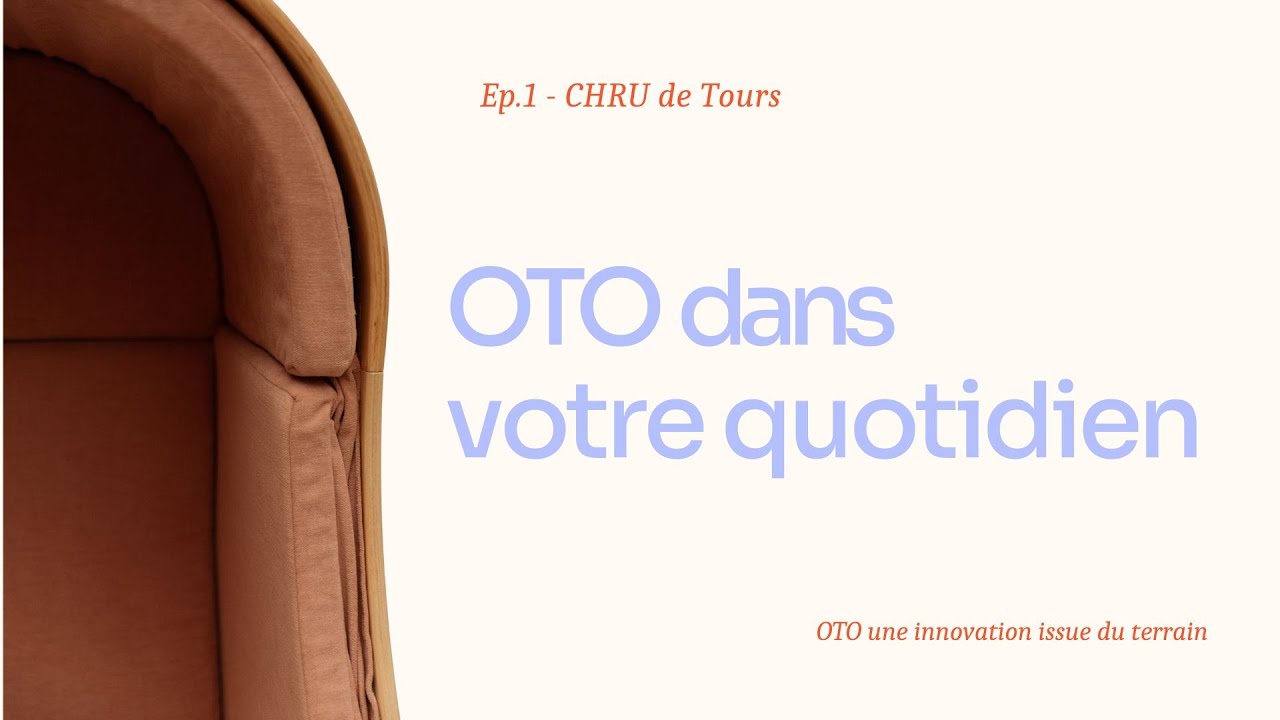 Episode 1 OTO, une innovation issue du terrain | Témoignages CHRU de Tours – Autisme & TND
