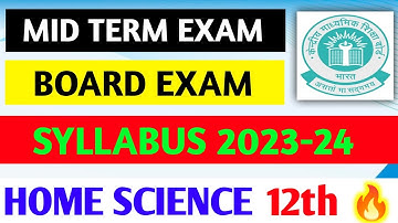 Home Science Class 12 syllabus 2023-24।। Mid term exam & board exam syllabus।। Practical & Project