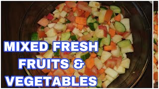 MIXED FRESH FRUITS AND VEGETABLES SALAD