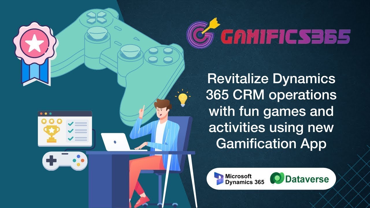 Webinar: Gamify Dynamics 365 CRM to Improve User Adoption, Enhance ...