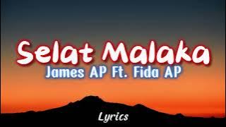 James AP Ft.Fida AP - Selat Malaka (Lyrics)