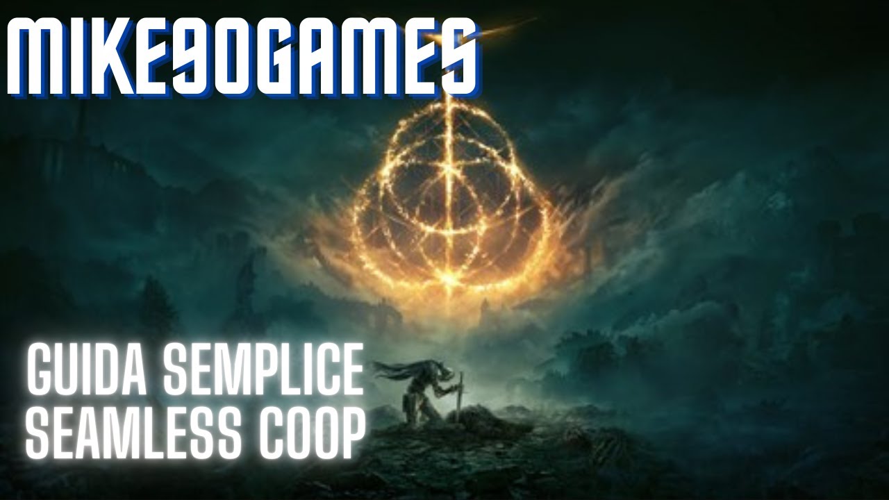 Come installare la seamless coop mod in elden ring - YouTube