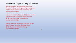 Psalmer och Sånger 493 Ring alla klockor