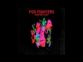Foo Fighters - Back &amp; Forth (HQ)