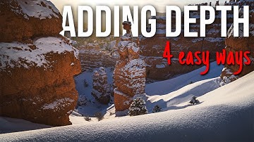 Create DEPTH in Your Landscape Photos - 4 Easy Tips