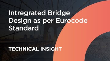 Intregrated Bridge Design as per Eurocode Standard | Bridge Design | midas Civil | Bridge engineer