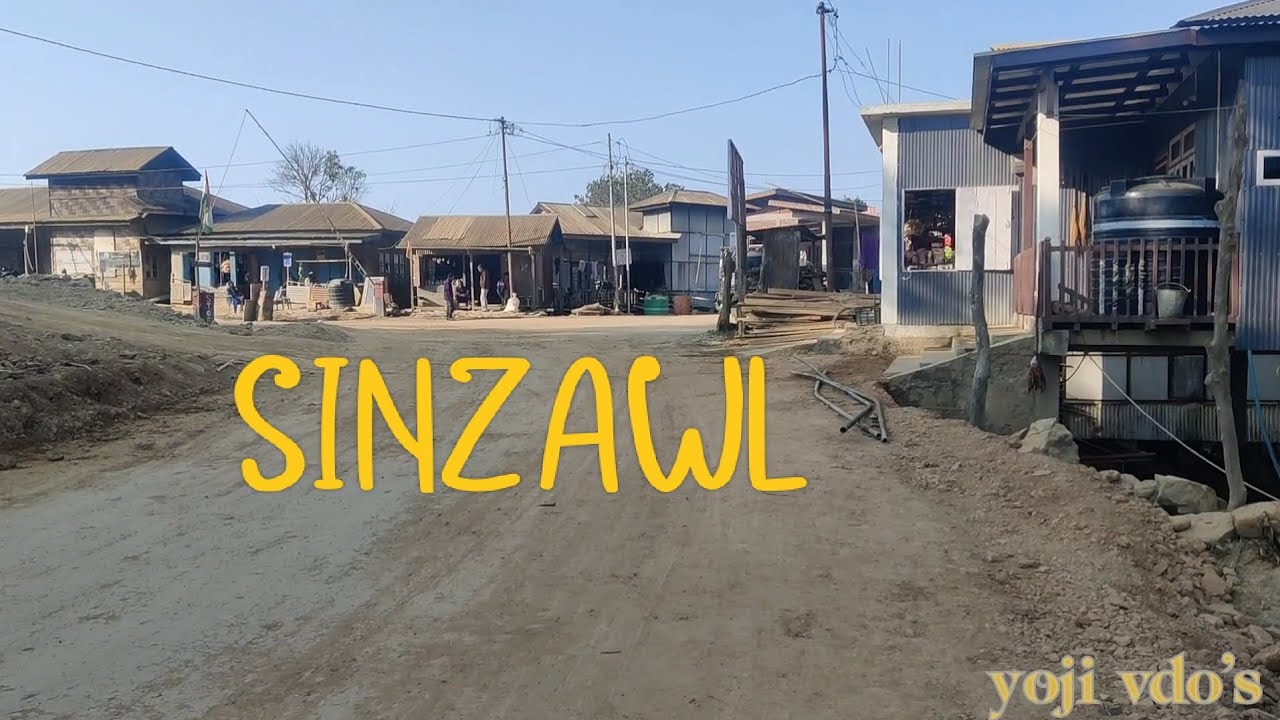 Sinzawl Village Zogam India