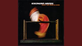 Rain Hail Shine - Icecream Hands