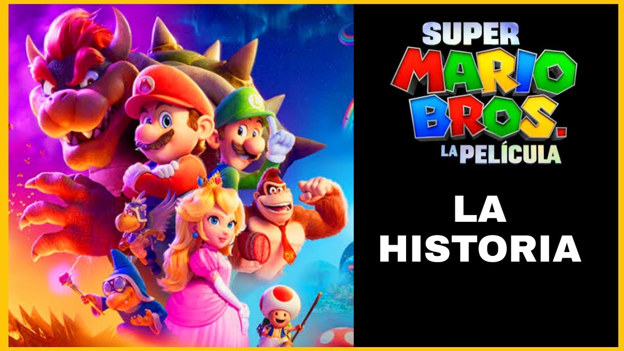 SUPER MARIO BROS: LA PELICULA | La Historia Resumida - YouTube