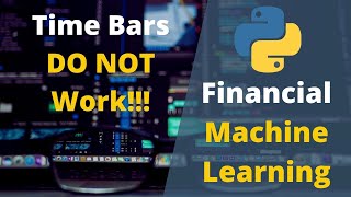 Standard Price and Volume Bars || Financial Data Structures || Financial Machine Learning