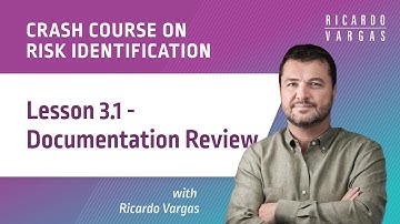 Crash Course on Risk Identification - 3.1 - Documentation Review