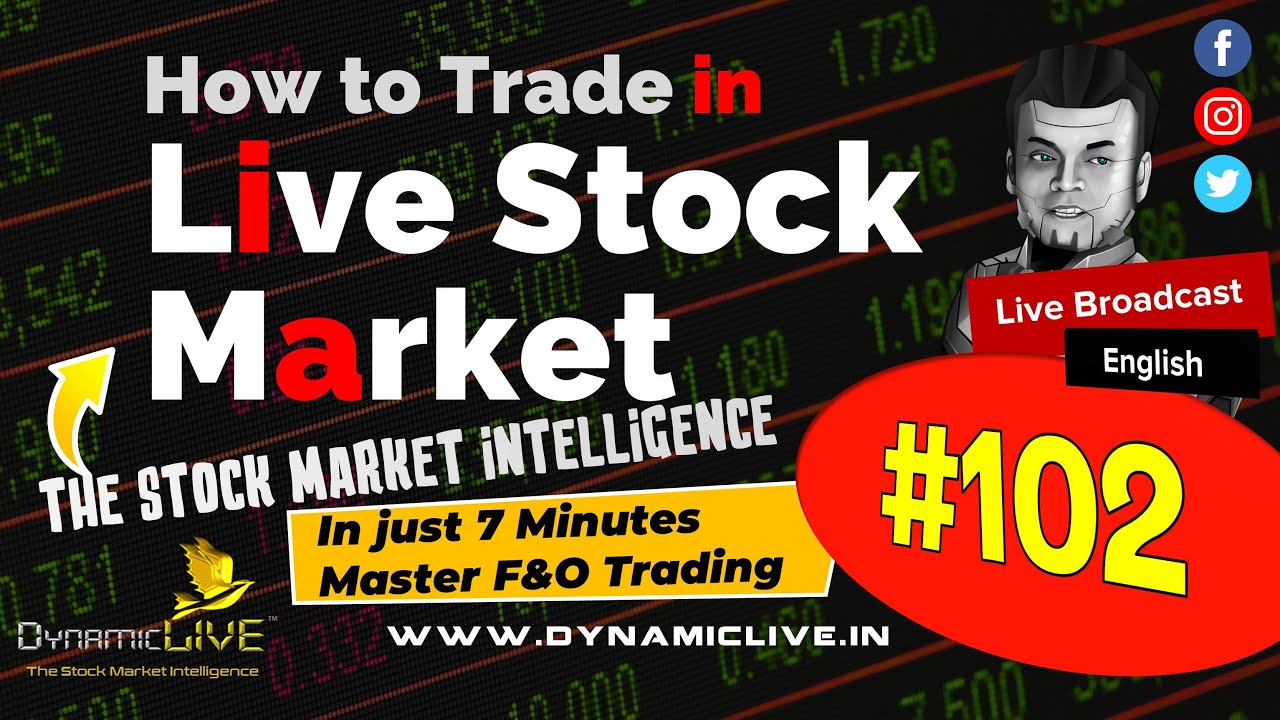 How To Trade In Live Stock Market | Live Broadcast #102
