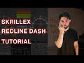 HOW TO REDLINE DASH By Skrillex mp3
