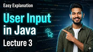 How to Take User Input in Java? | Complete DSA Course 2026