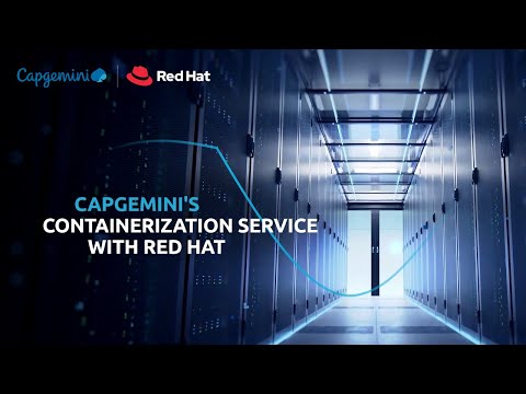 Capgemini’s Containerization Service with Red Hat