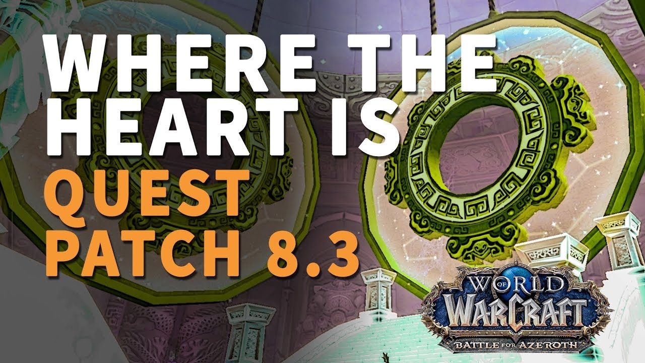 Where the Heart Is WoW Quest