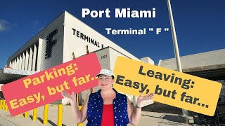 Port Miami: Carnival's Terminal F  Celebration Homeport and Drive from WPB