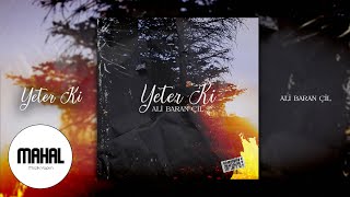 Ali Baran Çil - Yeter Ki  Resimi