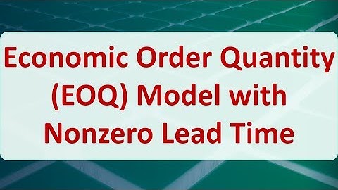 Operations Research 14B: Economic Order Quantity (EOQ) Model with Nonzero Lead Time