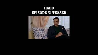 Hadd – Episode 51 | Teaser #Hadd #Episode51 #PakistaniDrama #DramaTeaser #NewEpisode