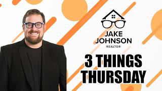 Jake Johnson - 3 Things Thursday