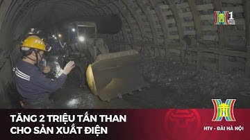 Tăng 2 triệu tấn than cho sản xuất điện | Tin tức