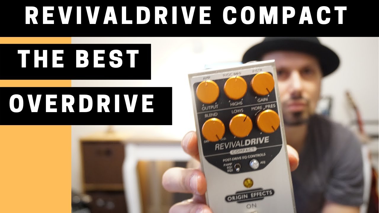 Best Overdrive pedal! RevivalDRIVE Compact review and settings YouTube