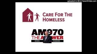 AM 970 and Care for the Homeless: Homelessness Segment