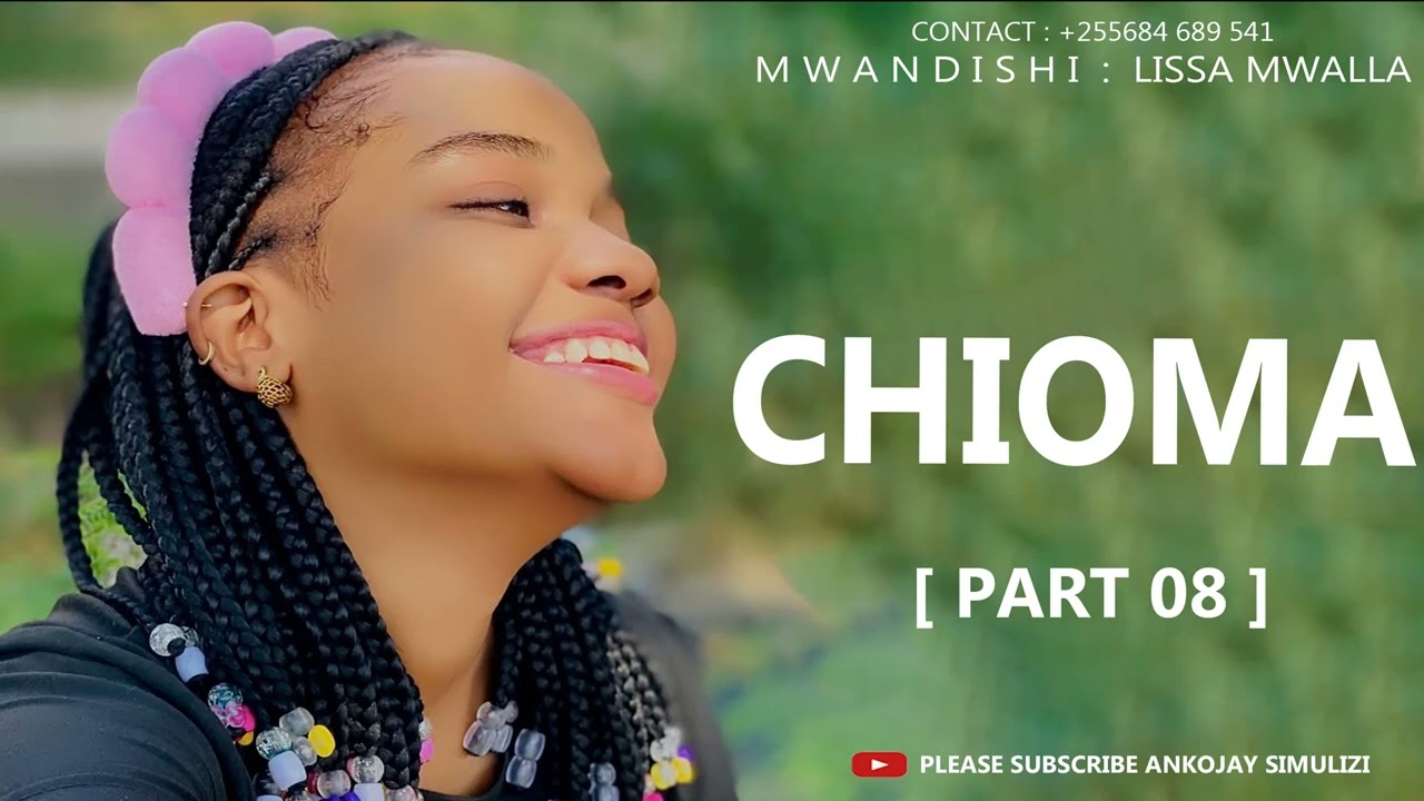 CHIOMA - PART 08