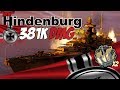NEW - Buffed HINDENBURG - 380K DMG IFHE - World of Warships